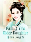 Image for Family Ye&#39;s Older Daughter
