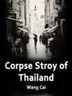 Image for Corpse Stroy of Thailand