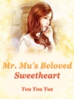 Image for Mr. Mu&#39;s Beloved Sweetheart