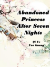 Image for Abandoned Princess After Seven Nights