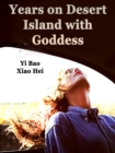 Image for Years on Desert Island with Goddess
