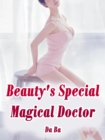 Image for Beauty&#39;s Special Magical Doctor