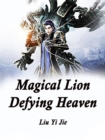 Image for Magical Lion Defying Heaven