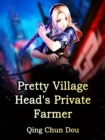 Image for Pretty Village Head&#39;s Private Farmer