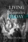 Image for Living the Beatitudes Today