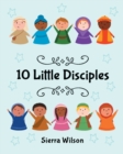 Image for 10 Little Disciples
