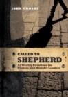 Image for Called to Shepherd : 52 Weekly Devotions for Pastors and Ministry Leaders