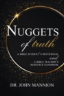 Image for Nuggets of Truth : A Bible Student&#39;s Devotional and A Bible Teacher&#39;s Resource Handbook