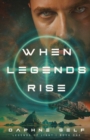 Image for When Legends Rise