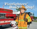 Image for Firefighters&#39; Busy Day!