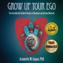 Image for Grow Up Your Ego