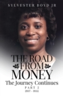 Image for Road from Money: The Journey Continues Part 2 (1937 - 1955)