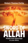 Image for SWORD OF ALLAH Middle East Espionage &amp; Love Story