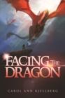 Image for Facing The Dragon