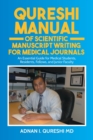 Image for Qureshi Manual of Scientific Manuscript Writing for Medical Journals