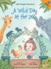 Image for A Wild Day at the Zoo : Children&#39;s Picture Book