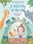 Image for A Wild Day at the Zoo - Russian Edition : Children&#39;s Picture Book