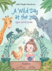 Image for A Wild Day at the Zoo / Egun Zoroa Zooan - Basque Edition : Children&#39;s Picture Book
