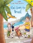 Image for Kiki Goes to Brazil