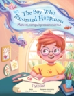 Image for The Boy Who Illustrated Happiness - Russian Edition : Children&#39;s Picture Book