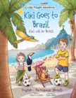 Image for Kiki Goes to Brazil / Kiki Vai ao Brasil : Edicao Bilingue em Portugues (Brasil) e Ingles