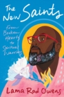 Image for New Saints: From Broken Hearts to Spiritual Warriors