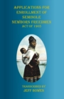 Image for Applications for Enrollment of Seminole Newborn Freedmen Act of 1905