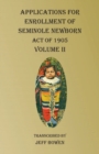 Image for Applications For Enrollment of Seminole Newborn Volume II