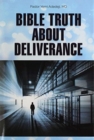 Image for Bible Truth about Deliverance