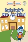 Image for Rugby Bugby&#39;s First Day of School