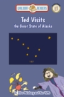 Image for Ted Visits the Great State of Alaska
