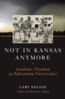 Image for Not in Kansas anymore  : academic freedom in Palestinian universities
