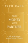 Image for Make Money Your Partner
