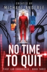 Image for No Time To Quit