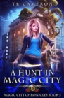 Image for A Hunt in Magic City