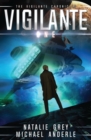 Image for Vigilante : The Vigilante Chronicles Book 1