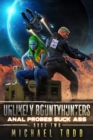 Image for Anal Probes Suck Ass: Unlikely Bountyhunters Book 2