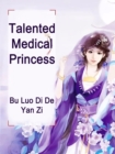 Image for Talented Medical Princess
