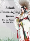 Image for Rebirth: Heaven-defying Queen