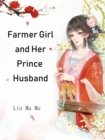 Image for Farmer Girl and Her Prince Husband