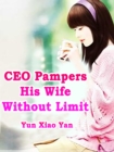 Image for CEO Pampers His Wife Without Limit