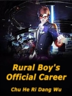 Image for Rural Boy&#39;s Official Career