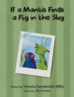 Image for If a mantis finds a fly in the sky