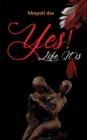 Image for Yes! Life It Is