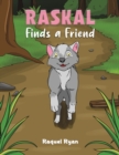 Image for Raskal Finds a Friend