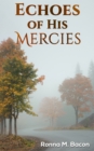 Image for Echoes of his mercies