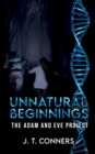Image for Unnatural beginnings