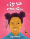 Image for My Two Ancestors
