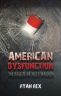 Image for American dysfunction
