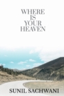 Image for Where Is Your Heaven?